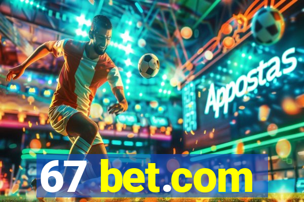 67 bet.com